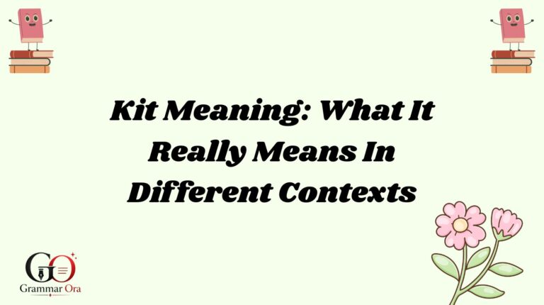 Kit Meaning