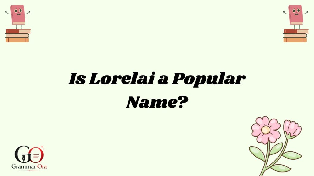 Lorelai Name Meaning
