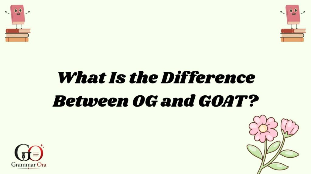 OG Meaning