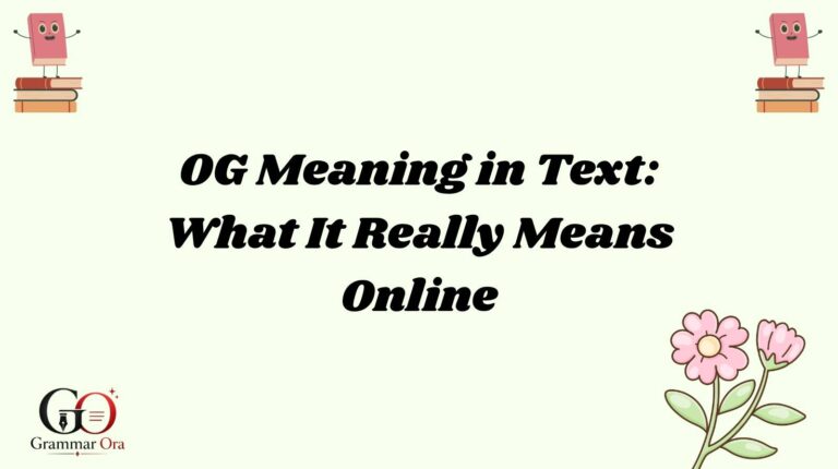 OG Meaning