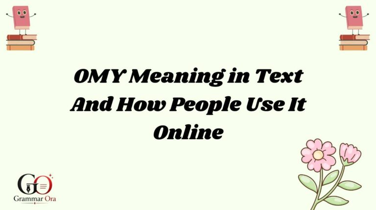 OMY Meaning