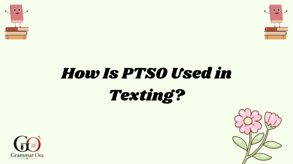 PTSO Meaning