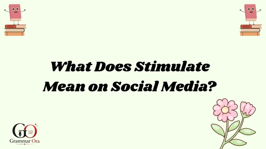 Stimulate Meaning