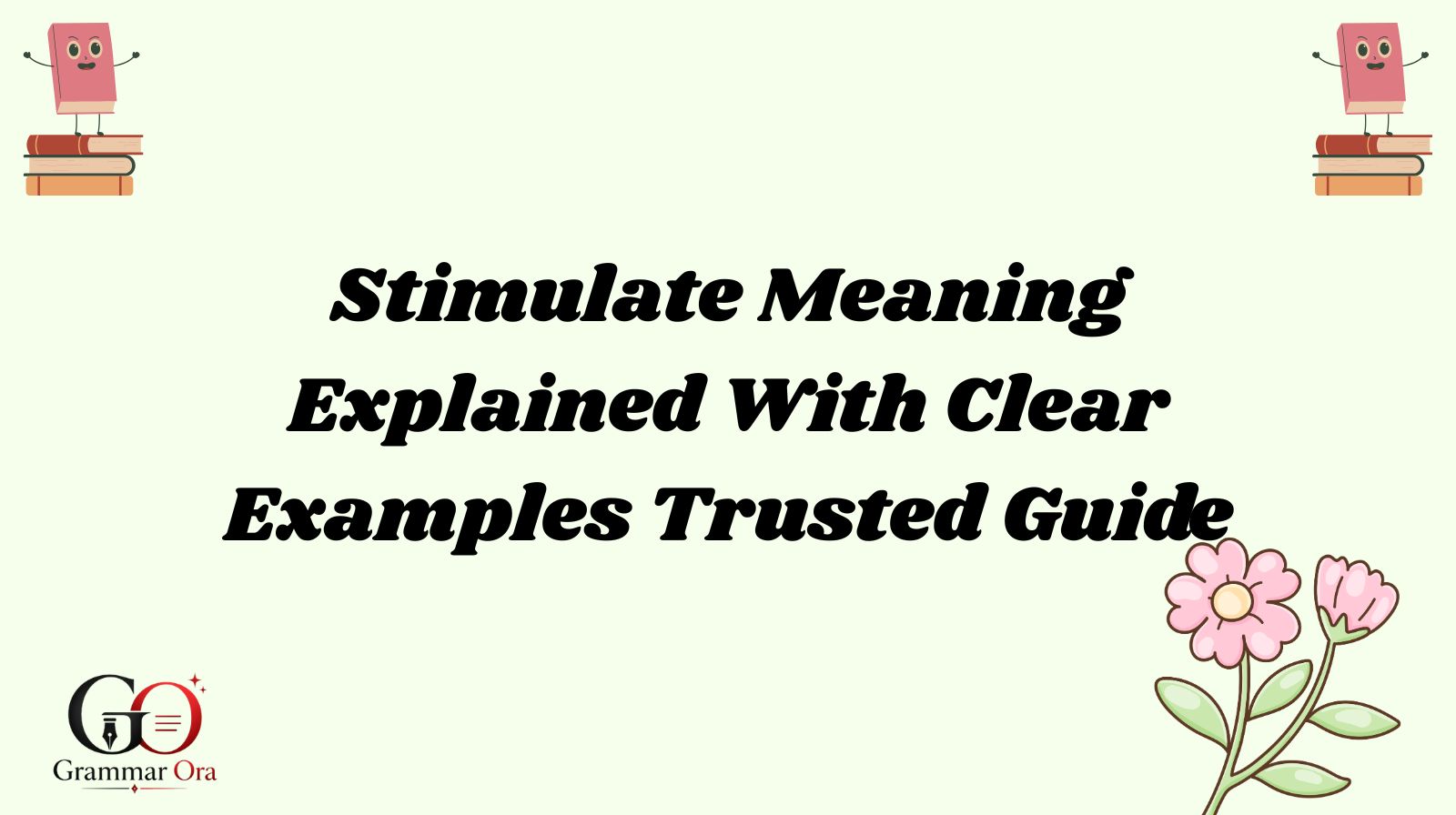 Stimulate Meaning
