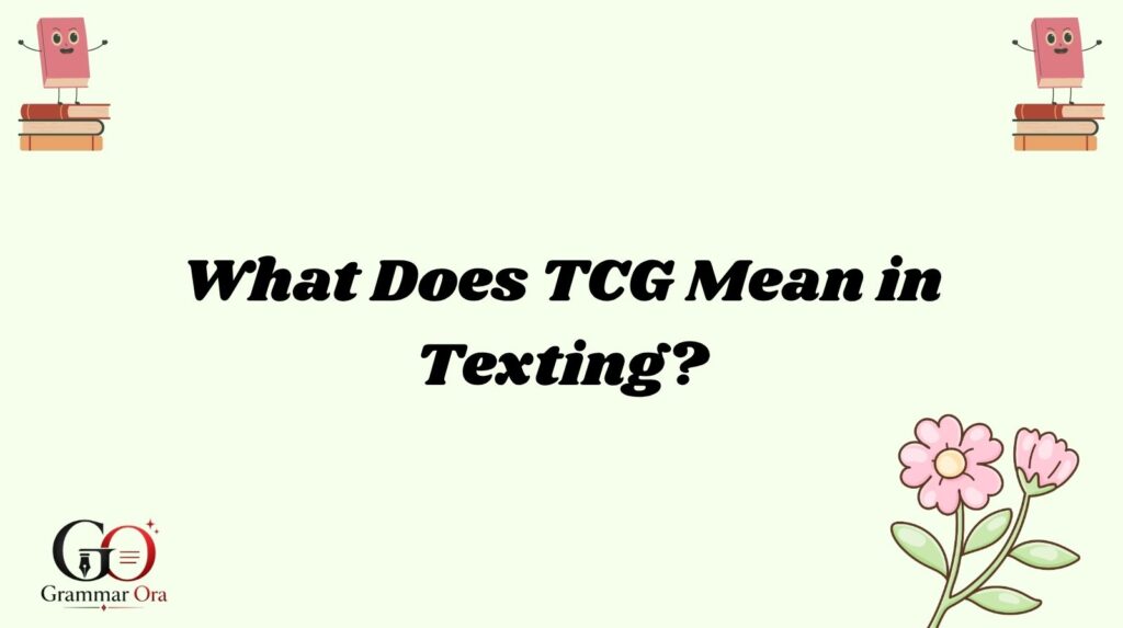 TCG Meaning