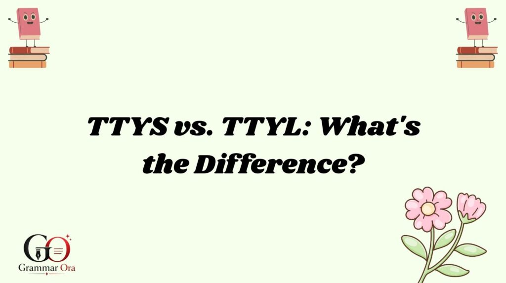 TTYS Meaning
