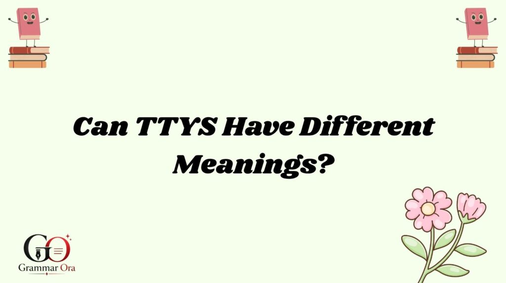 TTYS Meaning