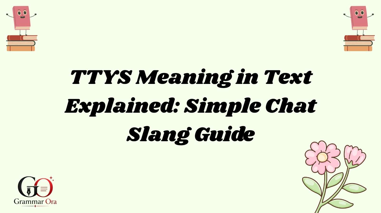 TTYS Meaning