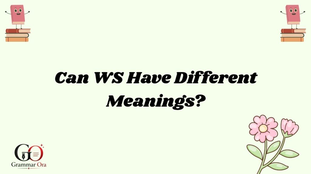 WS Meaning