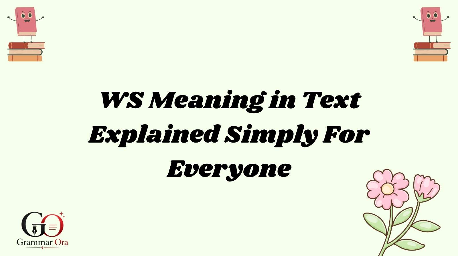 WS Meaning